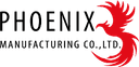 Phoenix Manufacturing Co.Ltd.